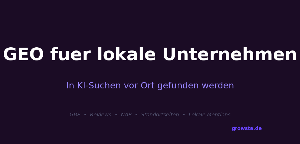 GEO für lokale Unternehmen: In KI-Suchen vor Ort gefunden werden