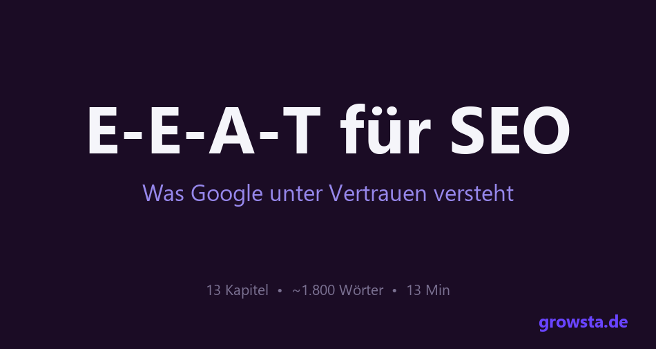 E-E-A-T für SEO – Was Google unter Vertrauen versteht