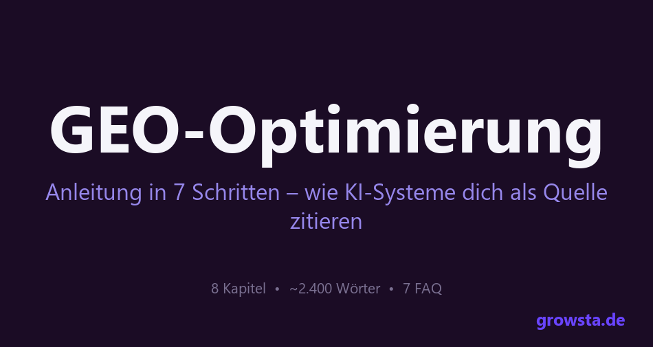 GEO-Optimierung – Anleitung in 7 Schritten fuer KI-Sichtbarkeit