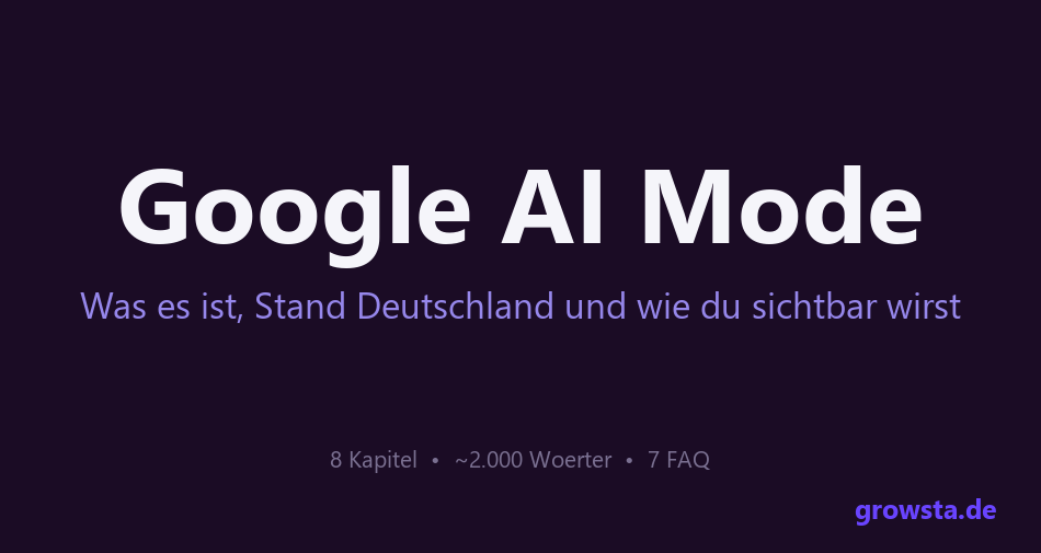 Google AI Mode: Was es ist und der Stand in Deutschland
