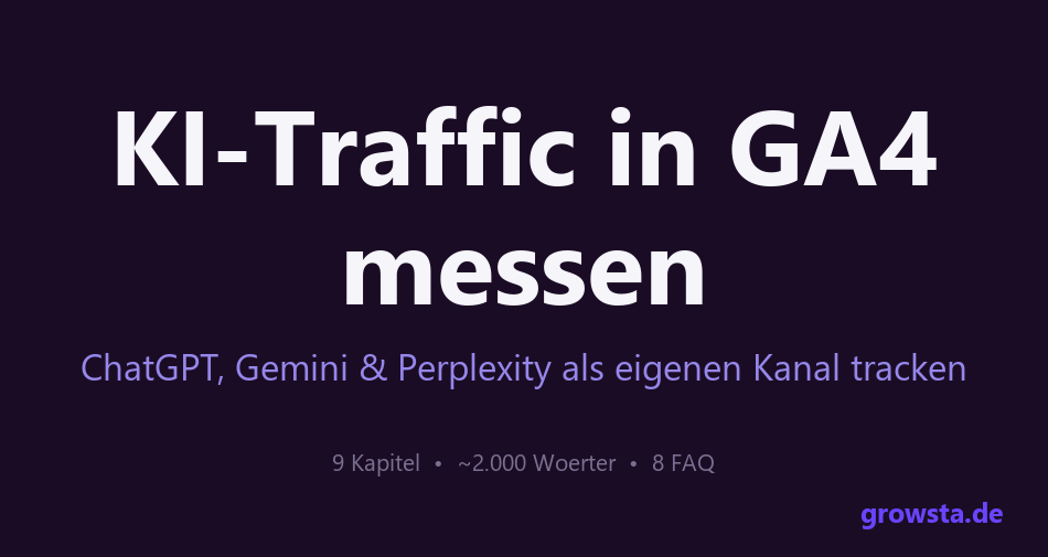 KI-Traffic in GA4 messen – ChatGPT, Gemini und Perplexity tracken